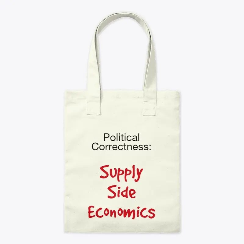 Political Correctness: Supply Side Econ