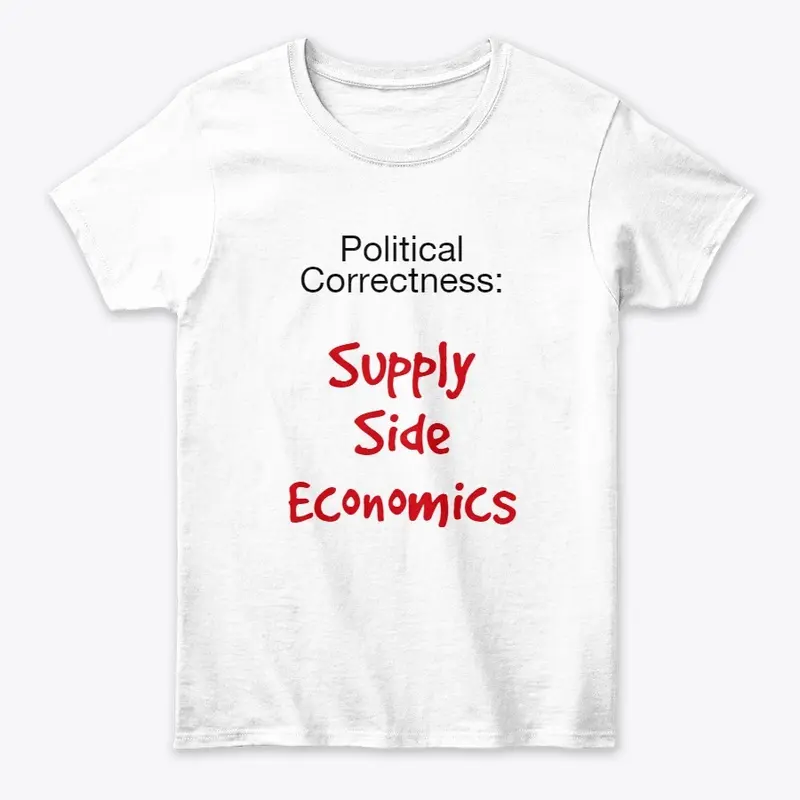 Political Correctness: Supply Side Econ