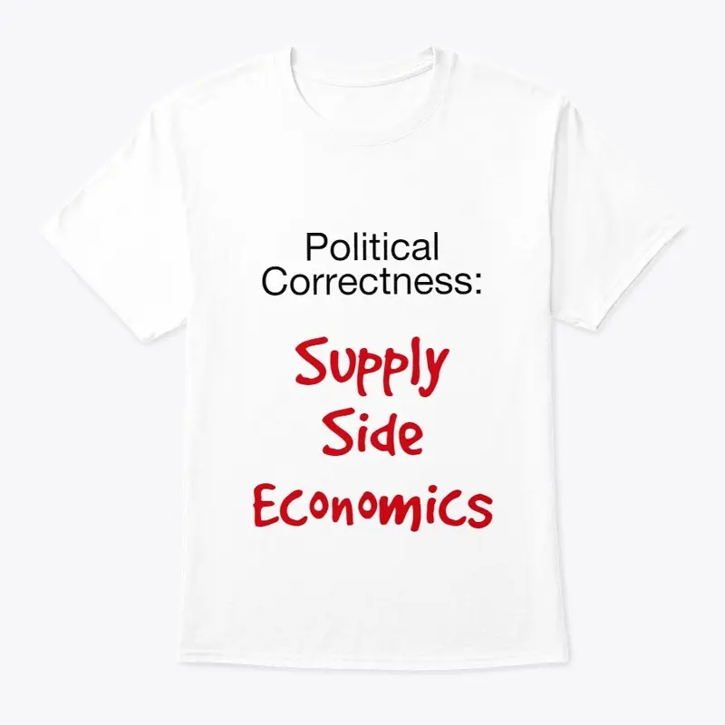 Political Correctness: Supply Side Econ